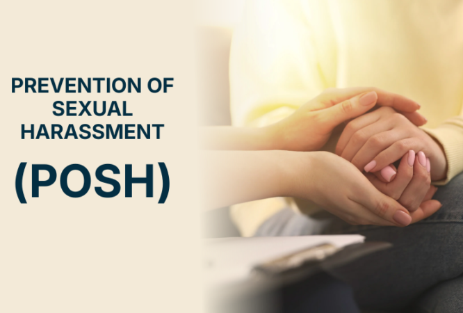 Prevention of Sexual Harassment (POSH)