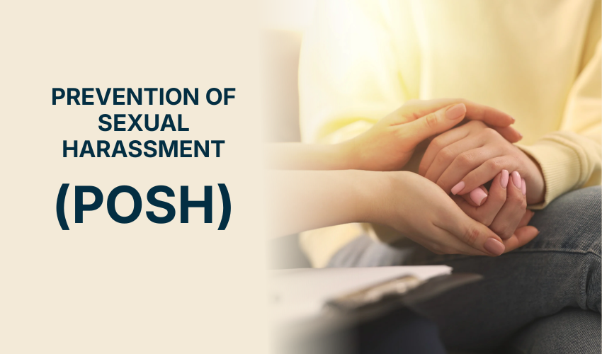 Prevention of Sexual Harassment (POSH)